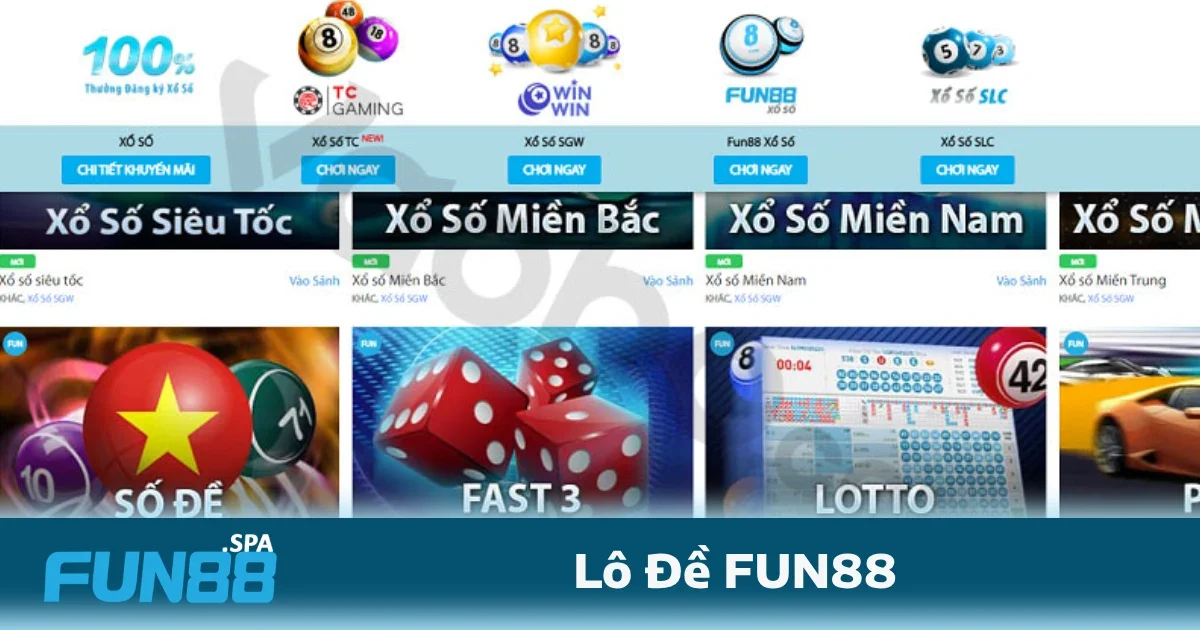 Lô Đề Fun88 3 Lô đề online tại FUN88 mang đến nhiều tiện ích vượt trội so với cách chơi truyền thống offline.